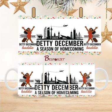 10 Detty December Baddie African Festive Mug Wrap Design – 9″ x 4″ Digital Download