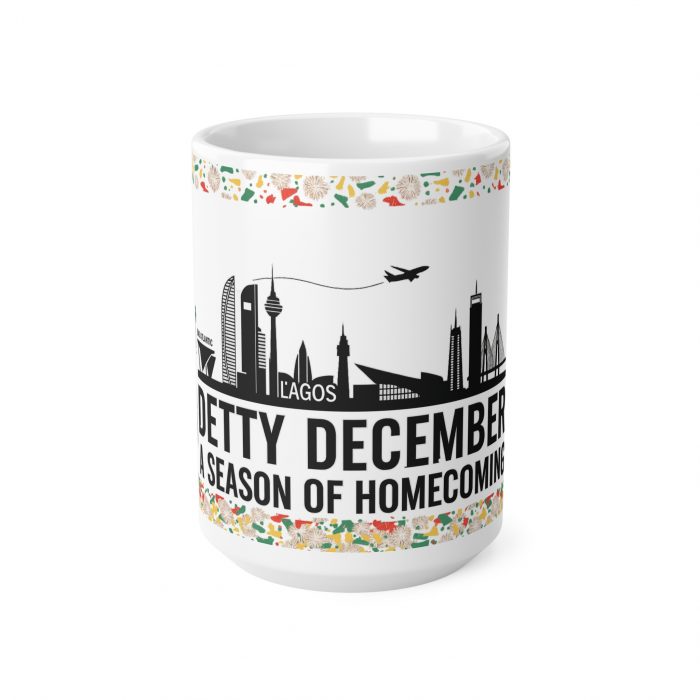 Detty December skyline designLagos big boy Mug | Ceramic Coffee Cup 11oz 15oz