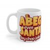 Abeg Even Santa dey chop jollof Mug | Ceramic Coffee Cup, 11oz or 15oz