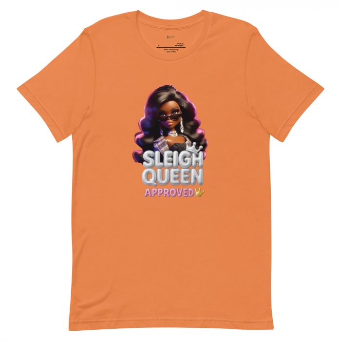 unisex-staple-t-shirt-burnt-orange-front-6917a64c80b27.jpg Sleigh Queen Approved Detty December Collection Unisex t-shirt Cotton Fabric