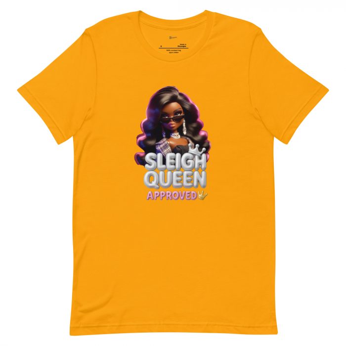 unisex-staple-t-shirt-gold-front-6917a64fc0343.jpg Sleigh Queen Approved Detty December Collection Unisex t-shirt Cotton Fabric