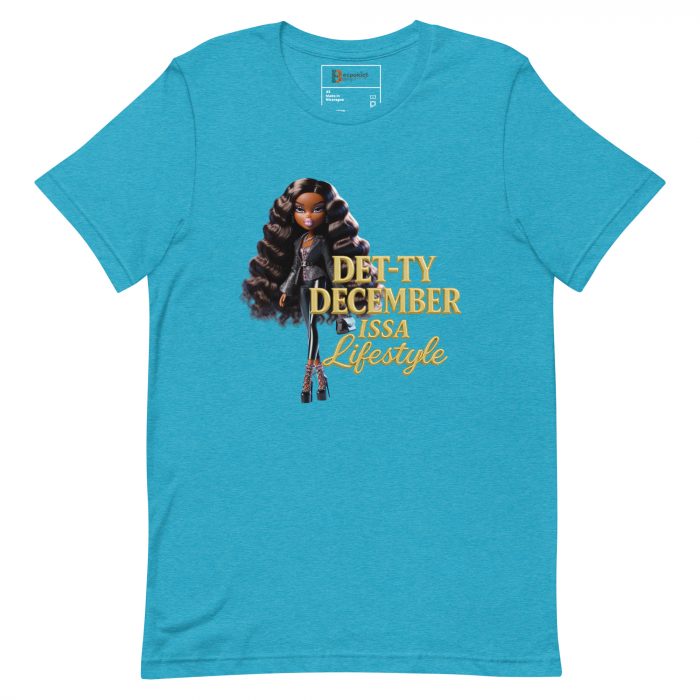 Det-ty December Issa Lifestyle Detty December  t-shirt Cotton Fabric