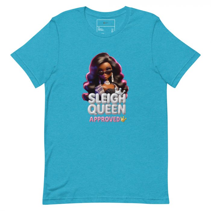 unisex-staple-t-shirt-heather-aqua-front-6917a66db13d7.jpg Sleigh Queen Approved Detty December Collection Unisex t-shirt Cotton Fabric
