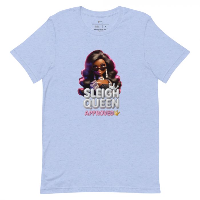 unisex-staple-t-shirt-heather-blue-front-6917a6503437e.jpg Sleigh Queen Approved Detty December Collection Unisex t-shirt Cotton Fabric