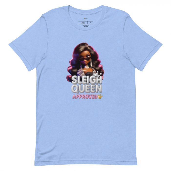 unisex-staple-t-shirt-heather-carolina-blue-front-6917a66e32f85.jpg Sleigh Queen Approved Detty December Collection Unisex t-shirt Cotton Fabric