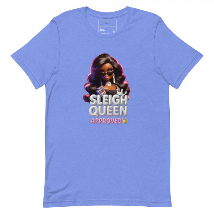 unisex-staple-t-shirt-heather-columbia-blue-front-6917a66d4a82e.jpg Sleigh Queen Approved Detty December Collection Unisex t-shirt Cotton Fabric