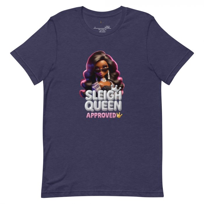 unisex-staple-t-shirt-heather-midnight-navy-front-6917a651d3498.jpg Sleigh Queen Approved Detty December Collection Unisex t-shirt Cotton Fabric