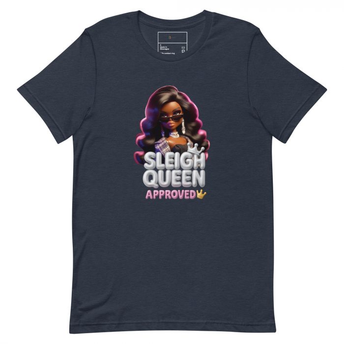 unisex-staple-t-shirt-heather-navy-front-6917a65318a4a.jpg Sleigh Queen Approved Detty December Collection Unisex t-shirt Cotton Fabric