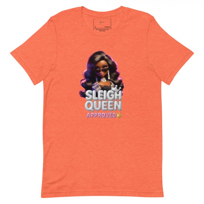 unisex-staple-t-shirt-heather-orange-front-6917a653377a6.jpg Sleigh Queen Approved Detty December Collection Unisex t-shirt Cotton Fabric