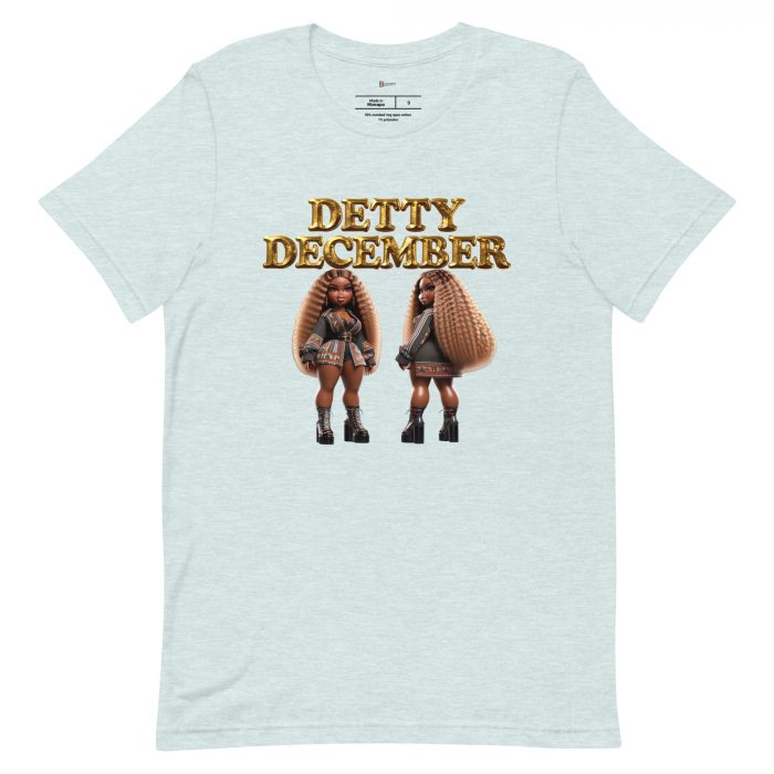 unisex-staple-t-shirt-heather-prism-ice-blue-front-6917a65462255.jpg Detty December Collection slay queen Unisex t-shirt Cotton Fabric