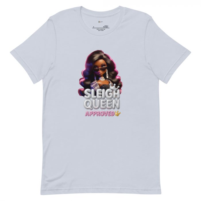 unisex-staple-t-shirt-light-blue-front-6917a657a4920.jpg Sleigh Queen Approved Detty December Collection Unisex t-shirt Cotton Fabric