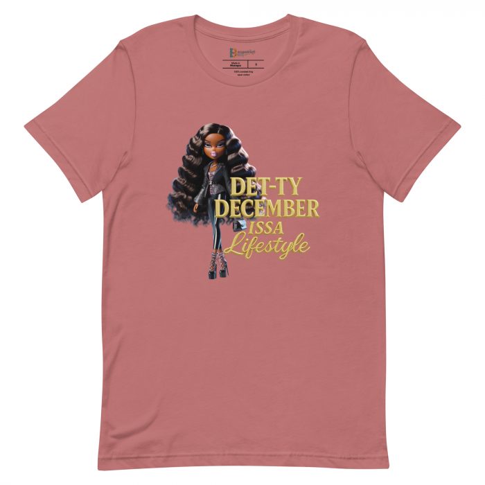 Det-ty December Issa Lifestyle Detty December  t-shirt Cotton Fabric