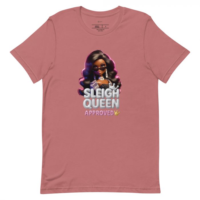 unisex-staple-t-shirt-mauve-front-6917a65941e39.jpg Sleigh Queen Approved Detty December Collection Unisex t-shirt Cotton Fabric