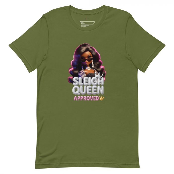 unisex-staple-t-shirt-olive-front-6917a65d8428d.jpg Sleigh Queen Approved Detty December Collection Unisex t-shirt Cotton Fabric