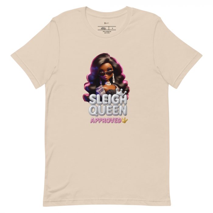 unisex-staple-t-shirt-soft-cream-front-6917a662d5b79.jpg Sleigh Queen Approved Detty December Collection Unisex t-shirt Cotton Fabric