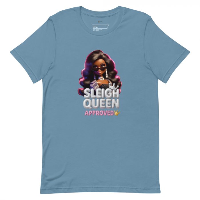 unisex-staple-t-shirt-steel-blue-front-6917a663ba3f9.jpg Sleigh Queen Approved Detty December Collection Unisex t-shirt Cotton Fabric