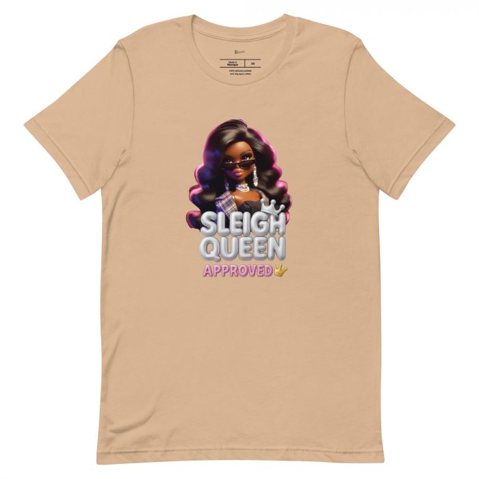 unisex-staple-t-shirt-tan-front-6917a6645422e.jpg Sleigh Queen Approved Detty December Collection Unisex t-shirt Cotton Fabric