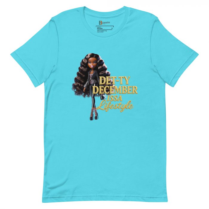 Det-ty December Issa Lifestyle Detty December  t-shirt Cotton Fabric