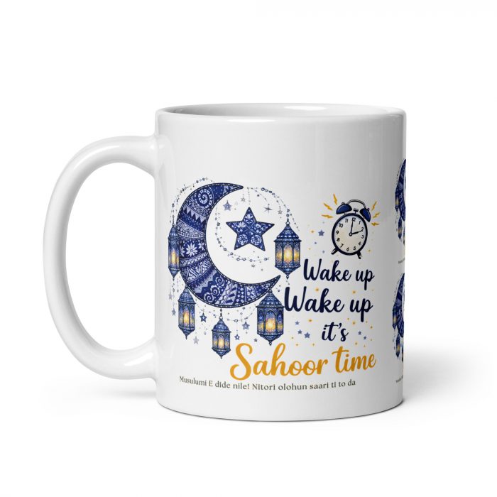 Sahoor Time Ramadan Islamic Mug Gift Ceramic 11 oz Dishwasher & Microwave Safe Sturdy Glossy Vivid Print